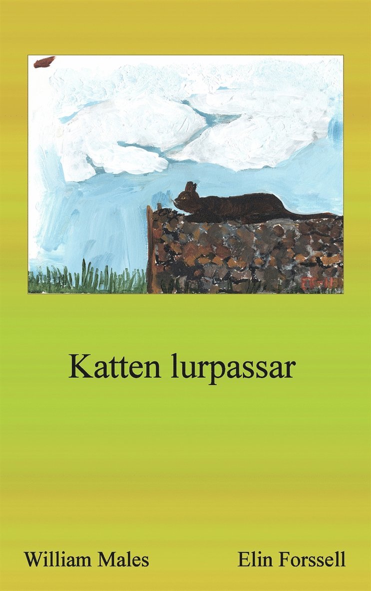 William Males, Elin Forsell - Katten lurpassar, E-bok