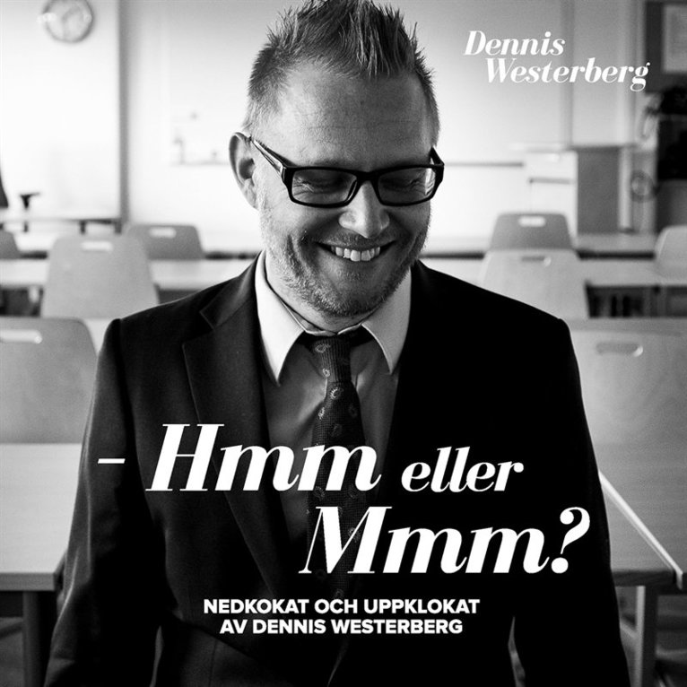 Dennis Westerberg - - Hmm eller Mmm?, E-bok
