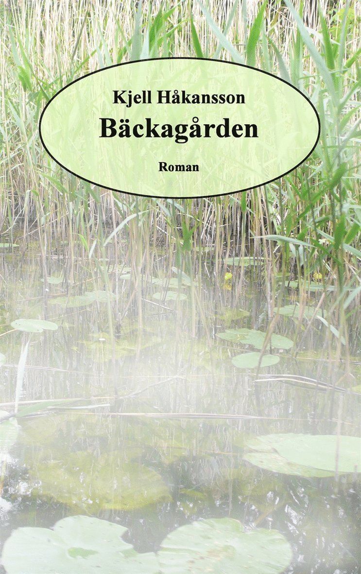 Kjell Håkansson - Bäckagården, E-bok