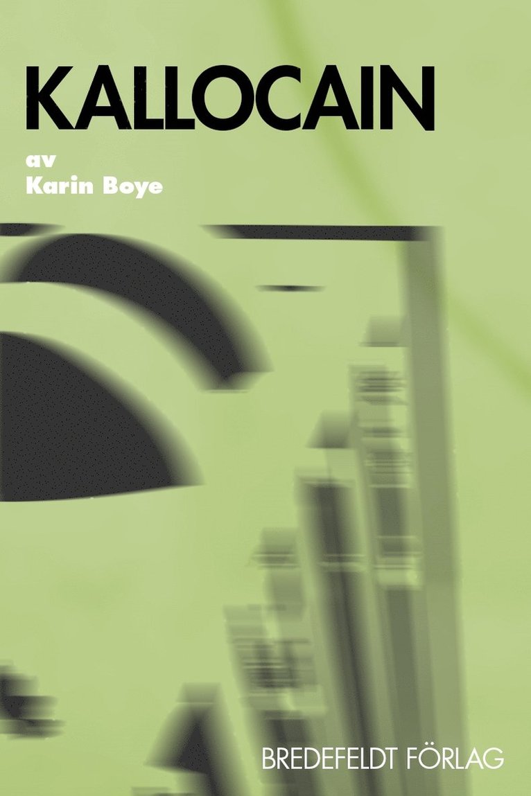 Karin Boye - Kallocain, E-bok