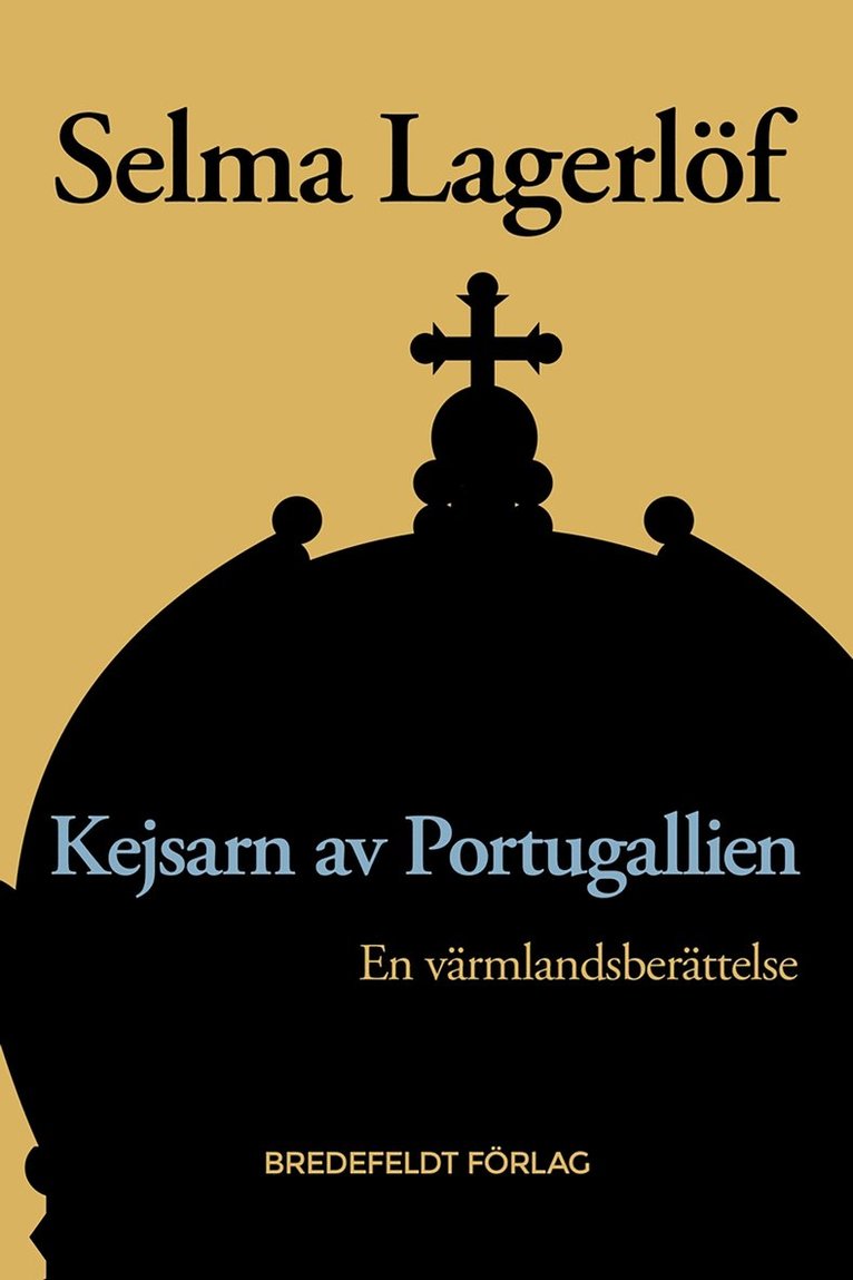 Selma Lagerlöf - Kejsarn av Portugallien, E-bok