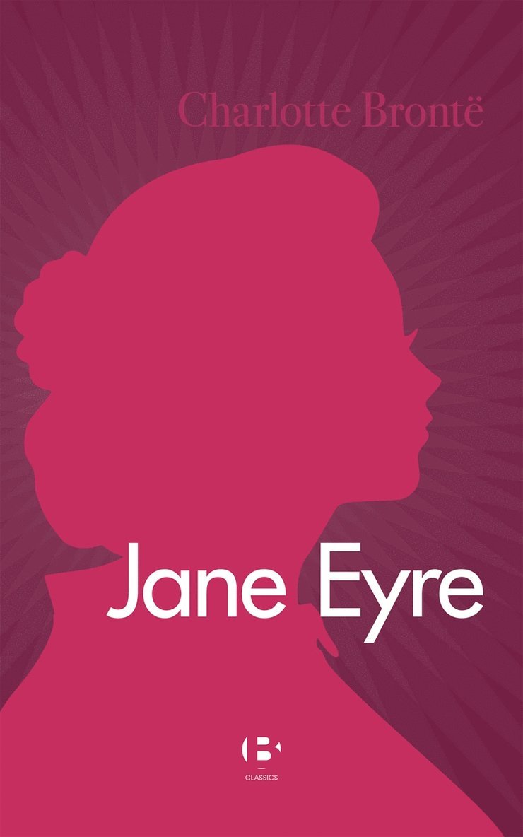 Charlotte Brontë - Jane Eyre, E-bok