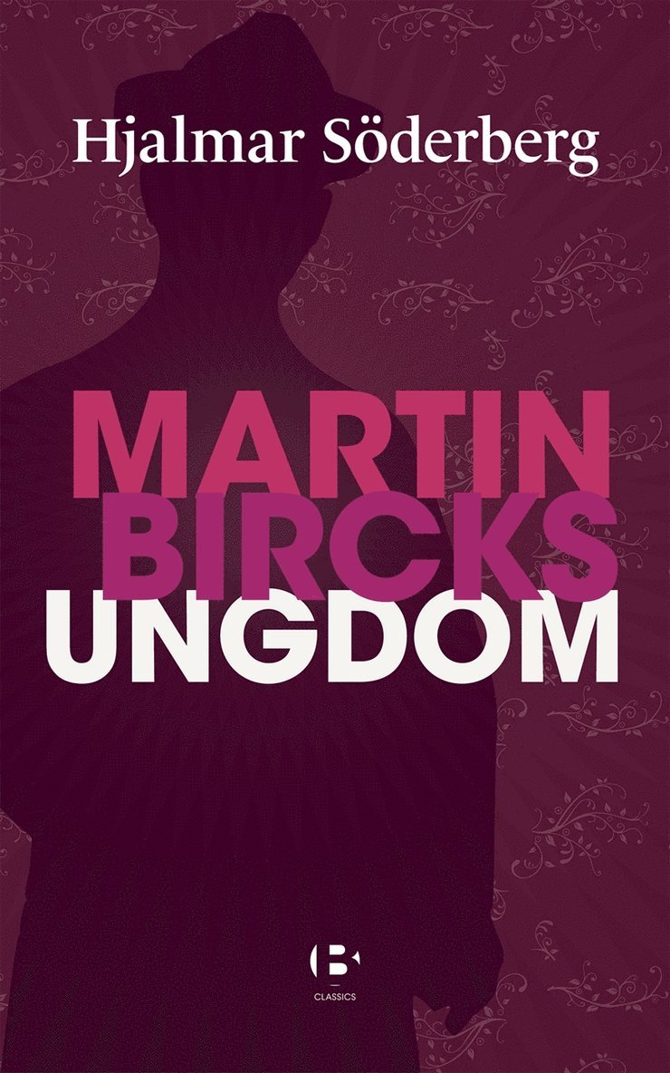 Hjalmar Söderberg - Martin Bircks ungdom, E-bok