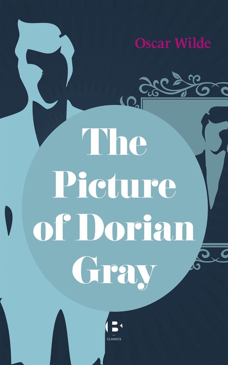 Oscar Wilde - The Picture of Dorian Gray, E-bok