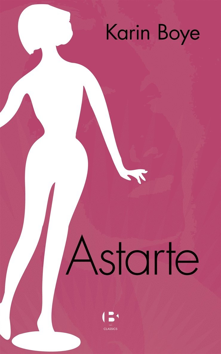 Karin Boye - Astarte, E-bok