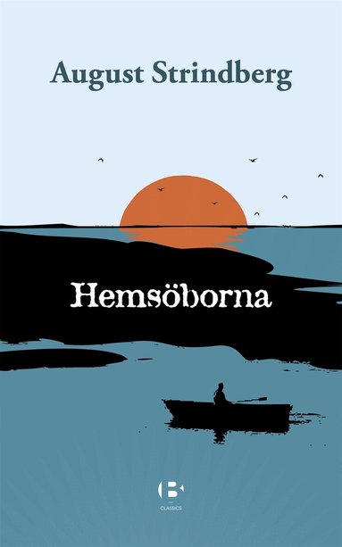 August Strindberg - Hemsöborna, E-bok