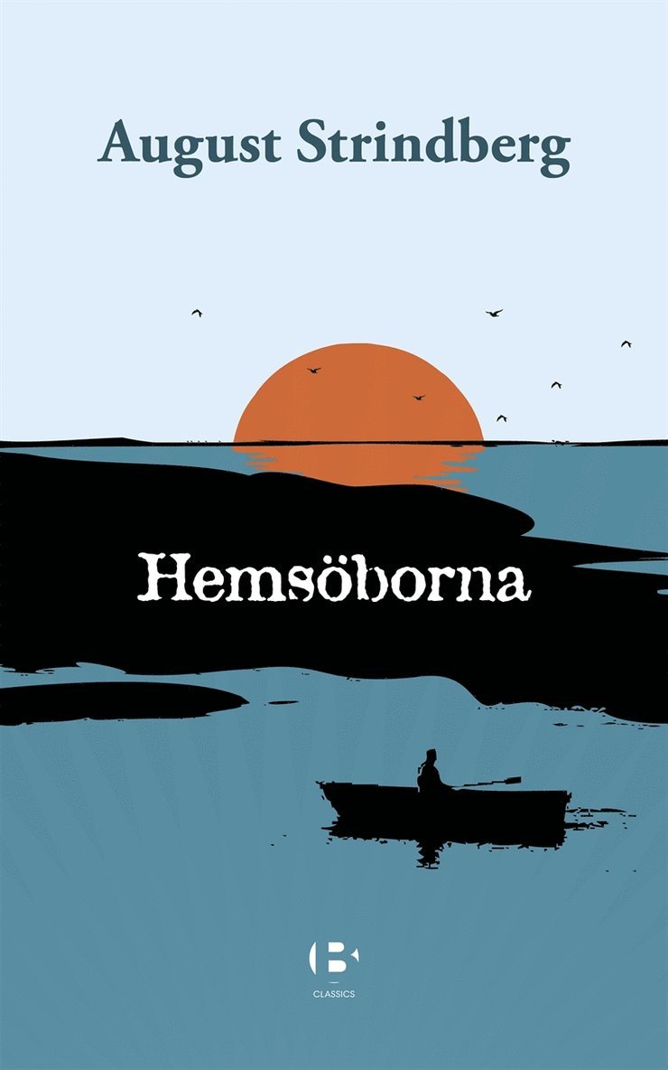 August Strindberg - Hemsöborna, E-bok