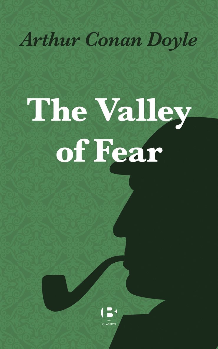 Arthur Conan Doyle - The Valley of Fear, E-bok