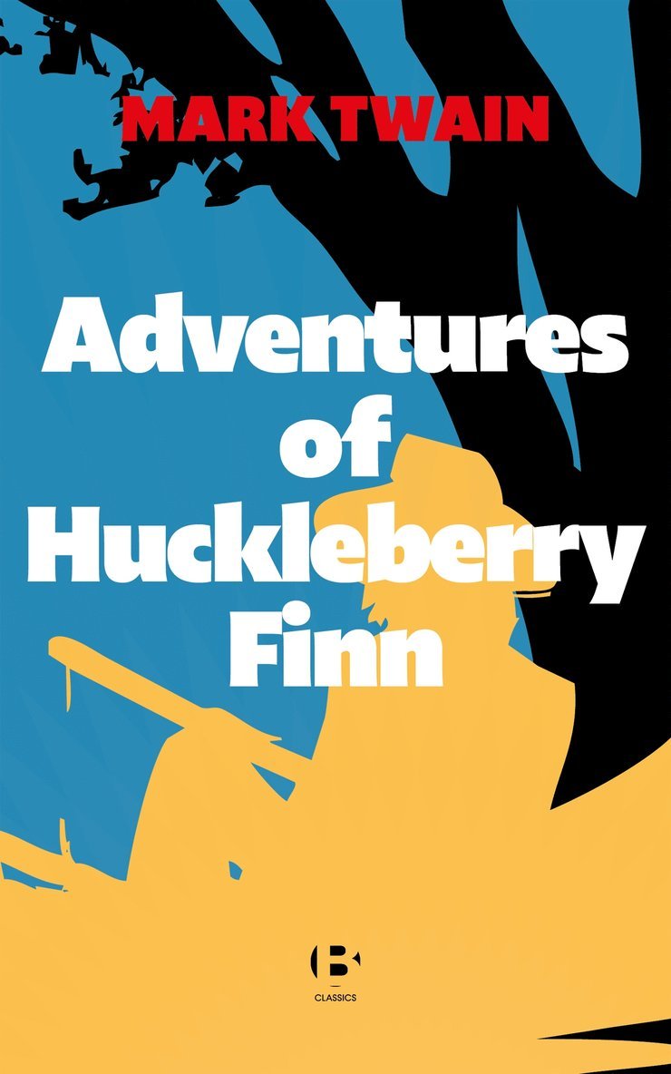 Mark Twain - Adventures of Huckleberry Finn, E-bok
