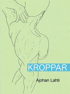 Ajohan Lahti - Kroppar, E-bok. Tillgänglighet: Lägg i varukorg