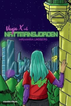 Mia-Maria Lindberg - Vanja X och nattmansjorden, Häftad
