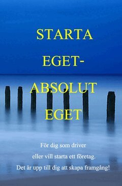 Edgar Dawson null - Starta & Driva Absolut Eget, E-bok. Tillgänglighet: Lägg i varukorg
