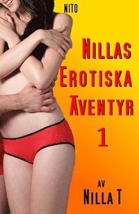 Nillas Erotiska ventyr 1 - Erotik
