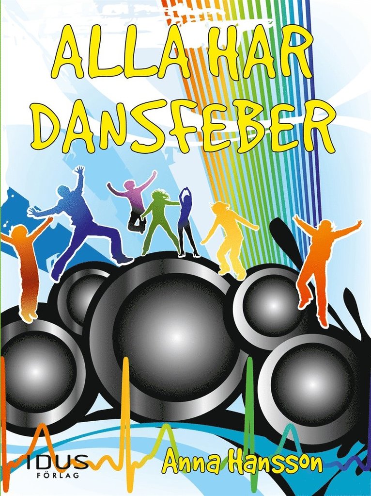 Anna Hansson - Alla har dansfeber, E-bok