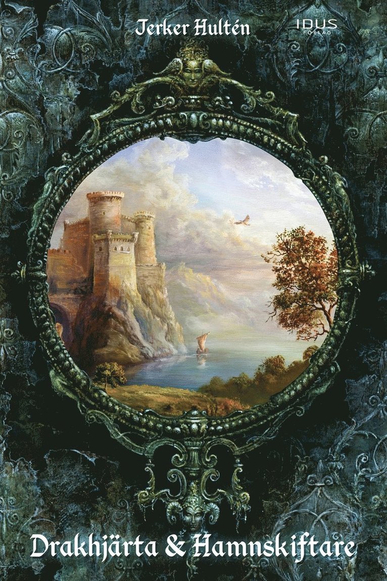 Jerker Hultén - Drakhjärta & hamnskiftare, E-bok