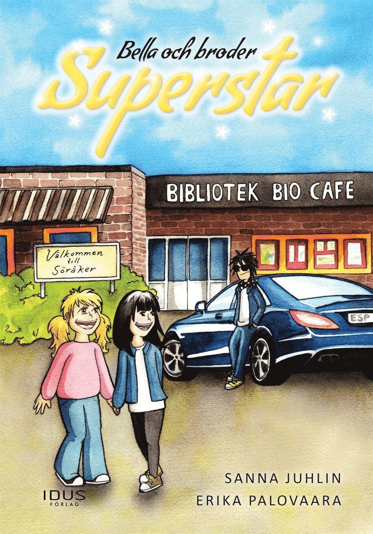 Sanna Juhlin - Bella och broder Superstar, E-bok