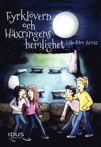 e-Bok Fyrklövern och Häxringens hemlighet <br />                        E bok