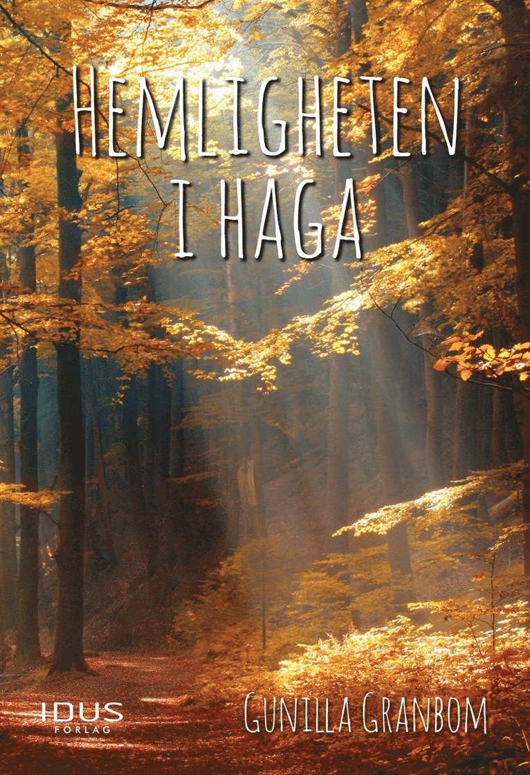 Gunnilla Granbom - Hemligheten i Haga, E-bok
