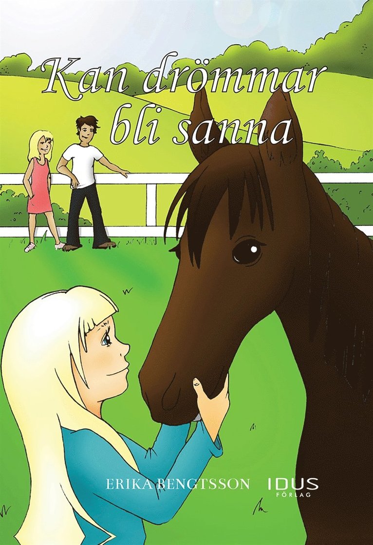 Erika Bengtsson - Kan drömmar bli sanna, E-bok