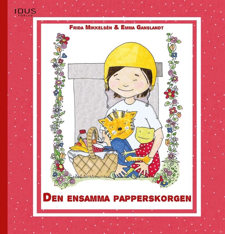 Frida Mikkels'en - Den ensamma papperskorgen, E-bok