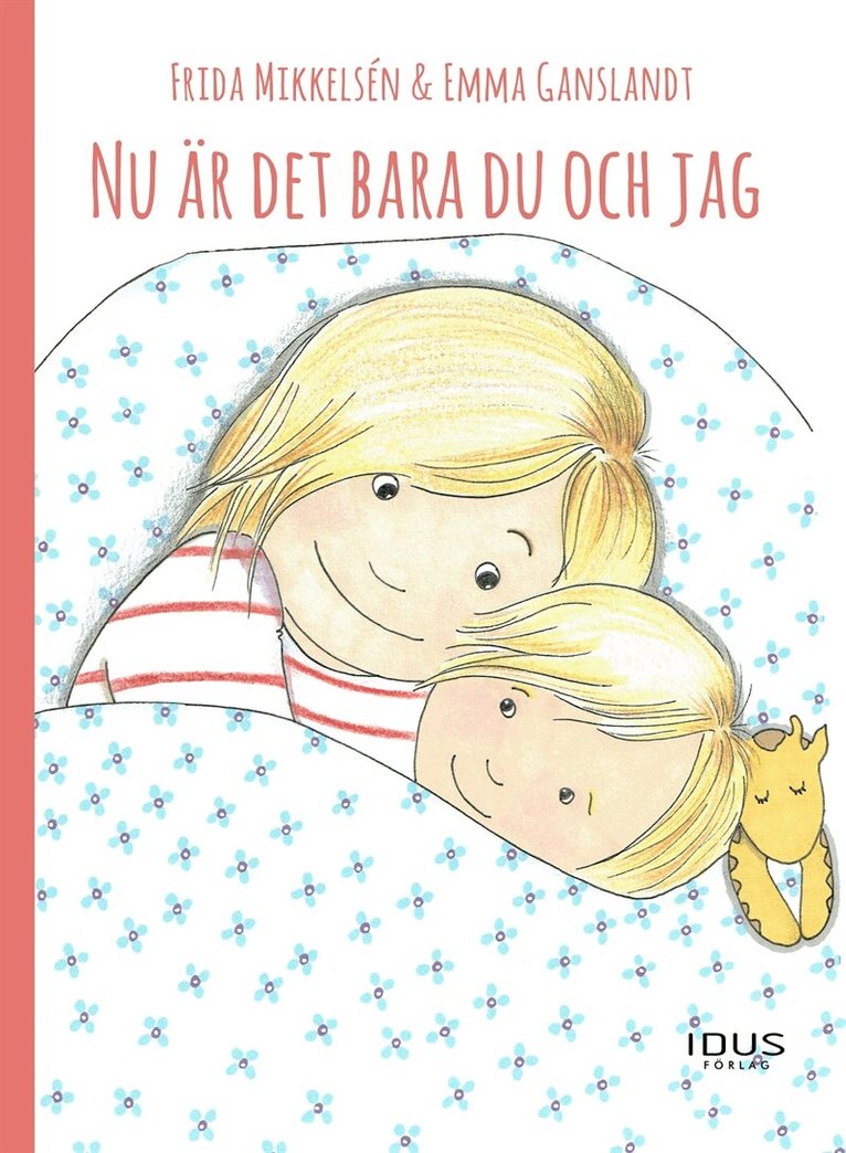 Frida Mikkelsén - Nu är det bara du och jag, E-bok