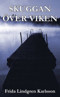 Skuggan över viken