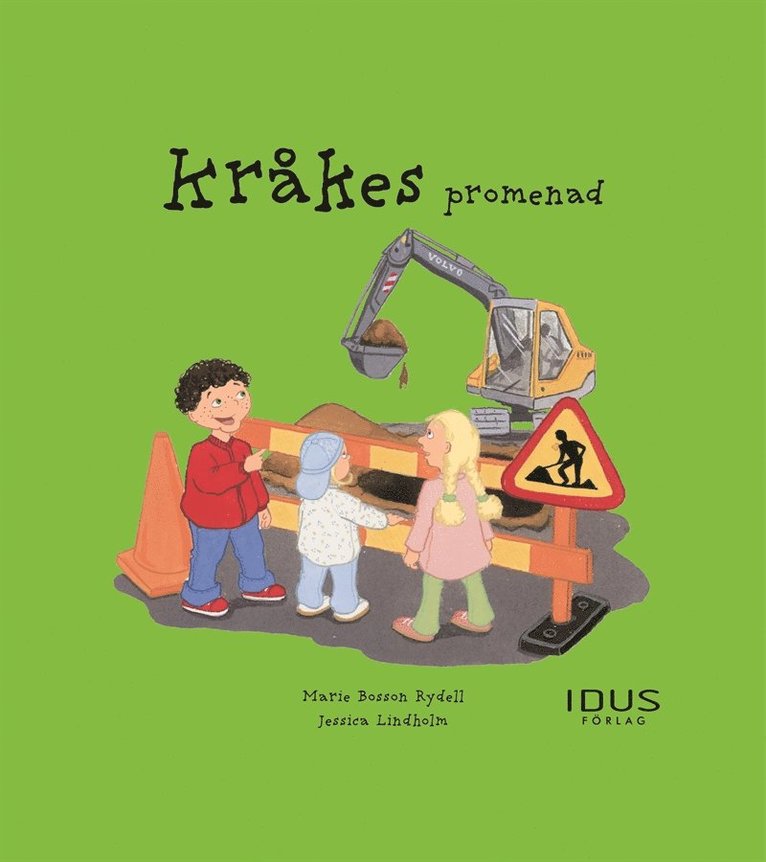 Marie Bosson Rydell, Jessica Lindholm - Kråkes promenad, E-bok