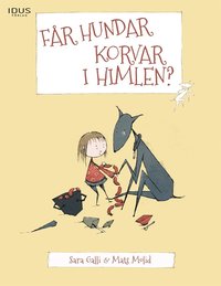 F�r hundar korvar i himlen