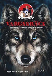 e-Bok Vargskräck  en hunddeckare med Flingan   flocken