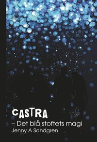 e-Bok Castra. Det blå stoftets magi <br />                        E bok
