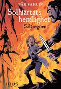 Solhj�rtats hemlighet - Saltregnen