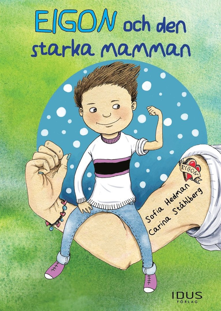 Sofia Hedman - Eigon och den starka mamman, E-bok