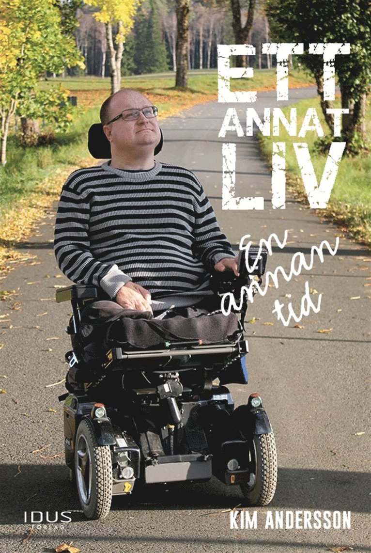 Kim Andersson - Ett annat liv : en annan tid, E-bok