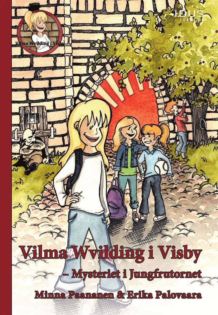 Minna Paananen - Vilma Wvilding i Visby : mysteriet i Jungfrutornet, E-bok