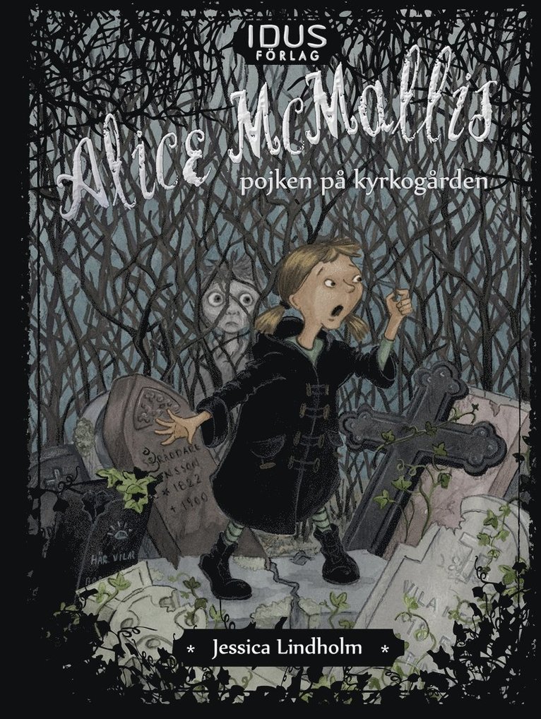Jessica Lindholm - Alice McMallis - pojken på kyrkogården, E-bok