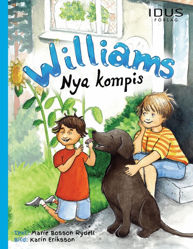 Marie Bosson Rydell, Karin Ericsson - Williams nya kompis, Inbunden