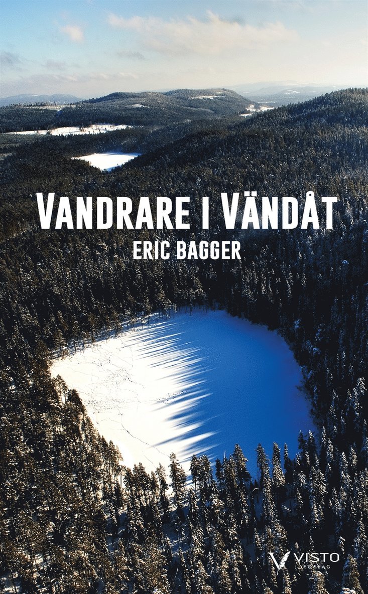 Eric Bagger - Vandrare i Vändåt, E-bok