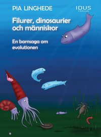 e-Bok Filurer, dinosaurier och människor  en barnsaga om evolutionen