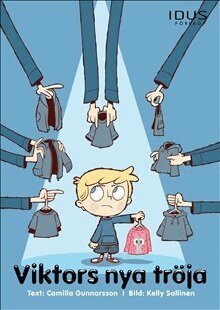 Camilla Gunnarsson, Kelly Sallinen - Viktors nya tröja, Inbunden