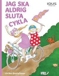 e-Bok Jag ska aldrig sluta cykla