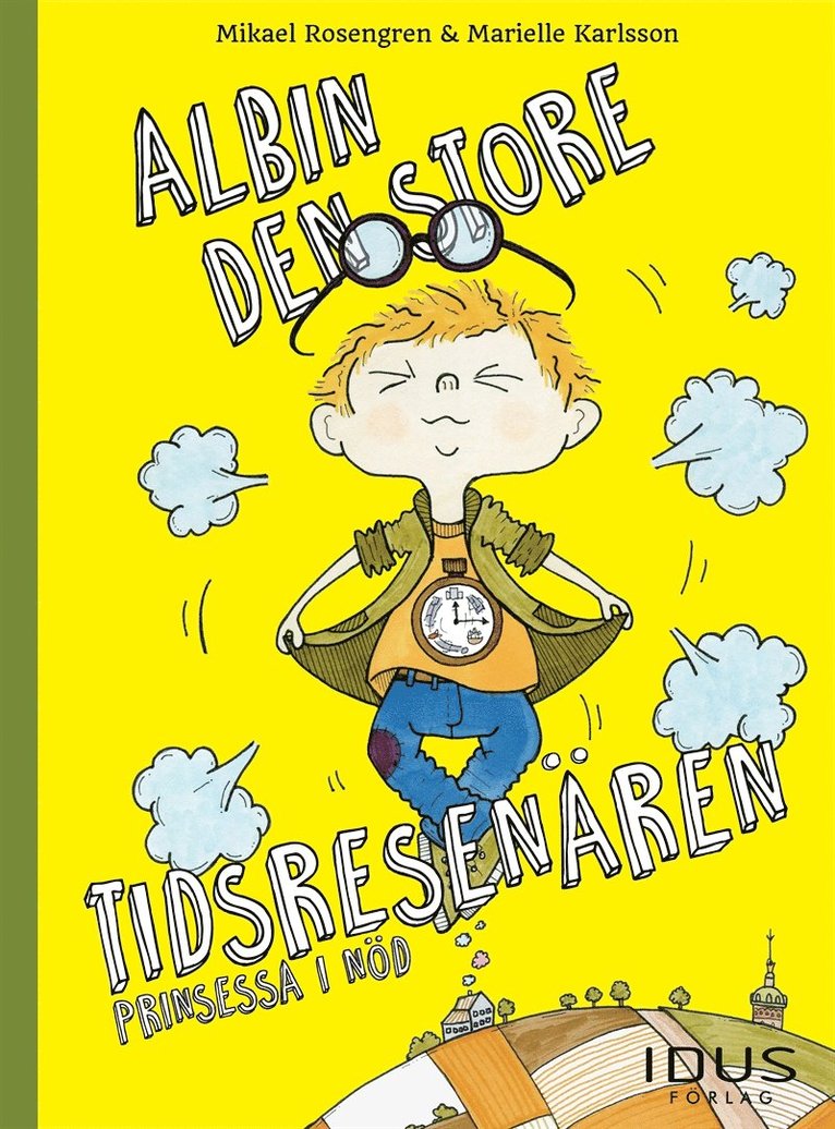 Mikael Rosengren - Albin, den store tidsresenären - Prinsessa i nöd, E-bok