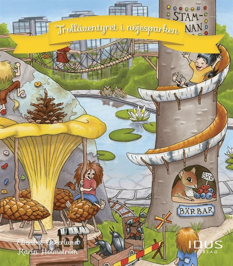 Elisabeth Österlund - Trolläventyret i nöjesparken, E-bok