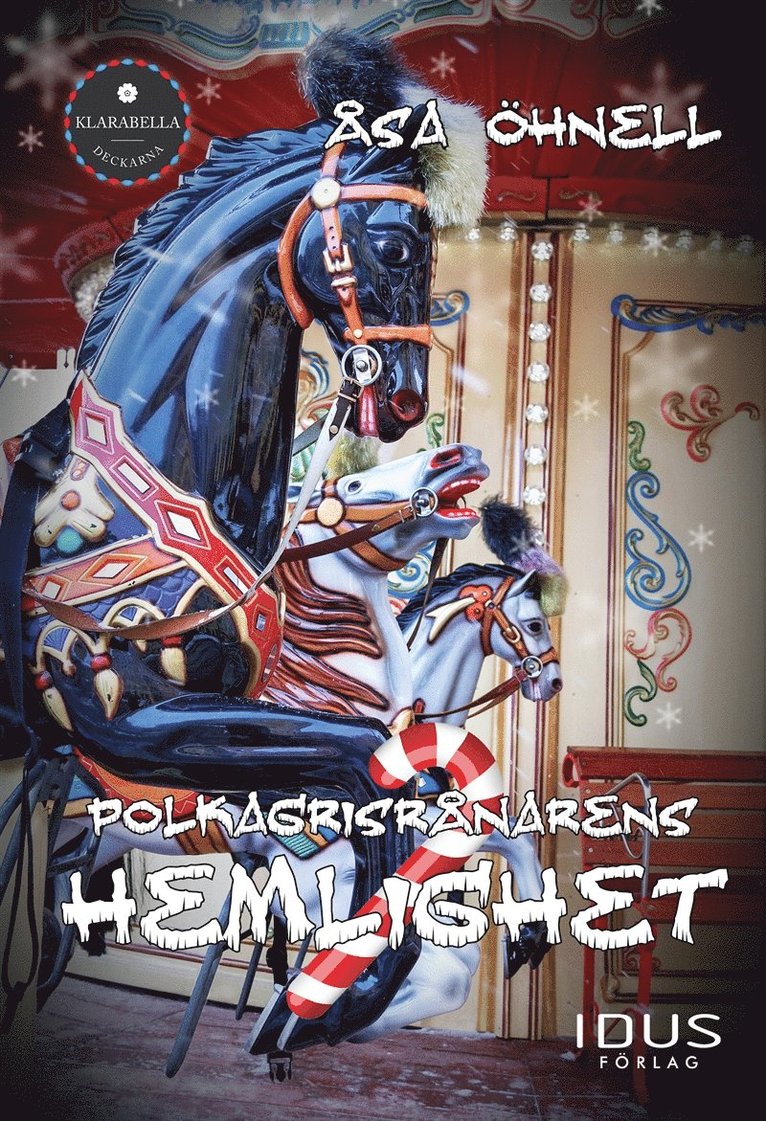 Åsa Öhnell - Polkagrisrånarens hemlighet, E-bok