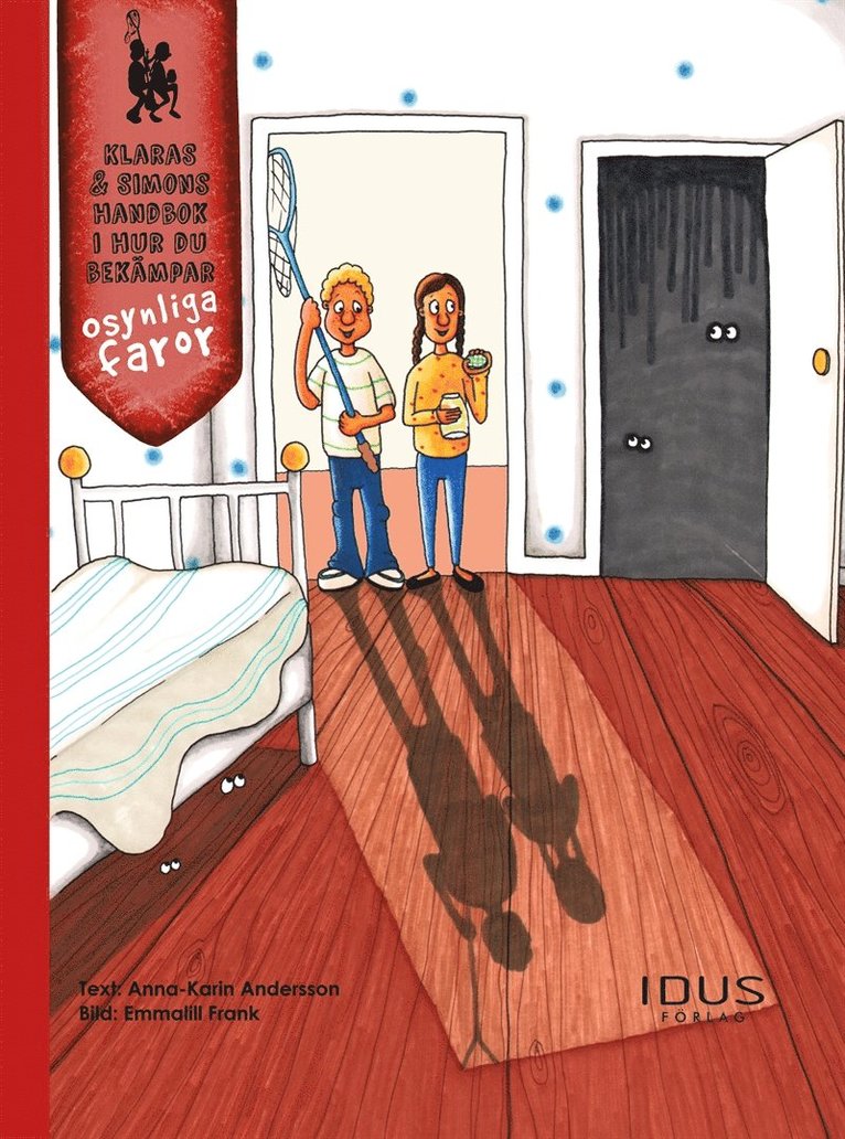Anna-Karin Andersson - Klaras & Simons handbok i hur du bekämpar osynliga faror, E-bok