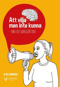 e-Bok Att vilja men inte kunna   om sex som gör ont <br />                        E bok