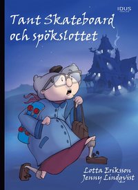 Tant Skateboard och sp�kslottet