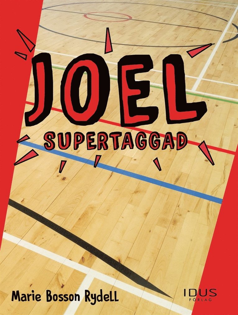 Marie Bosson Rydell - Joel - Supertaggad, E-bok