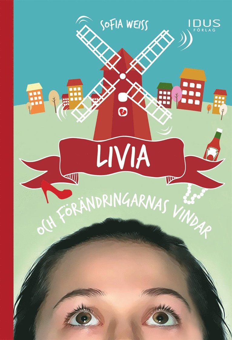 Sofia Weiss - Livia och förändringarnas vindar, E-bok
