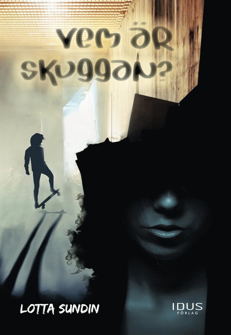 Lotta Sundin - Vem är Skuggan?, E-bok