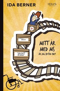 Mitt r med MS : r jag botad nu